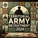 Territorial Army Recruitment 2024