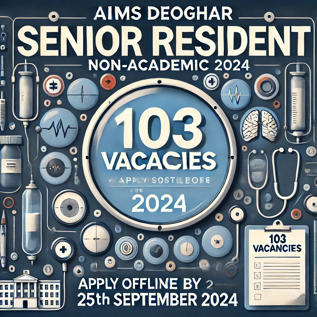 AIIMS Deoghar Senior Resident (Non-Academic) Recruitment