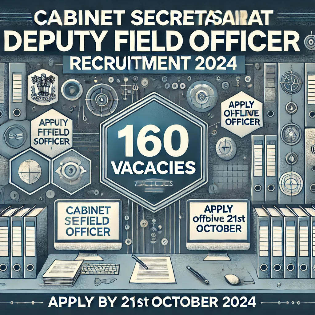  Cabinet Secretariat Deputy Field Officer Recruitment 2024