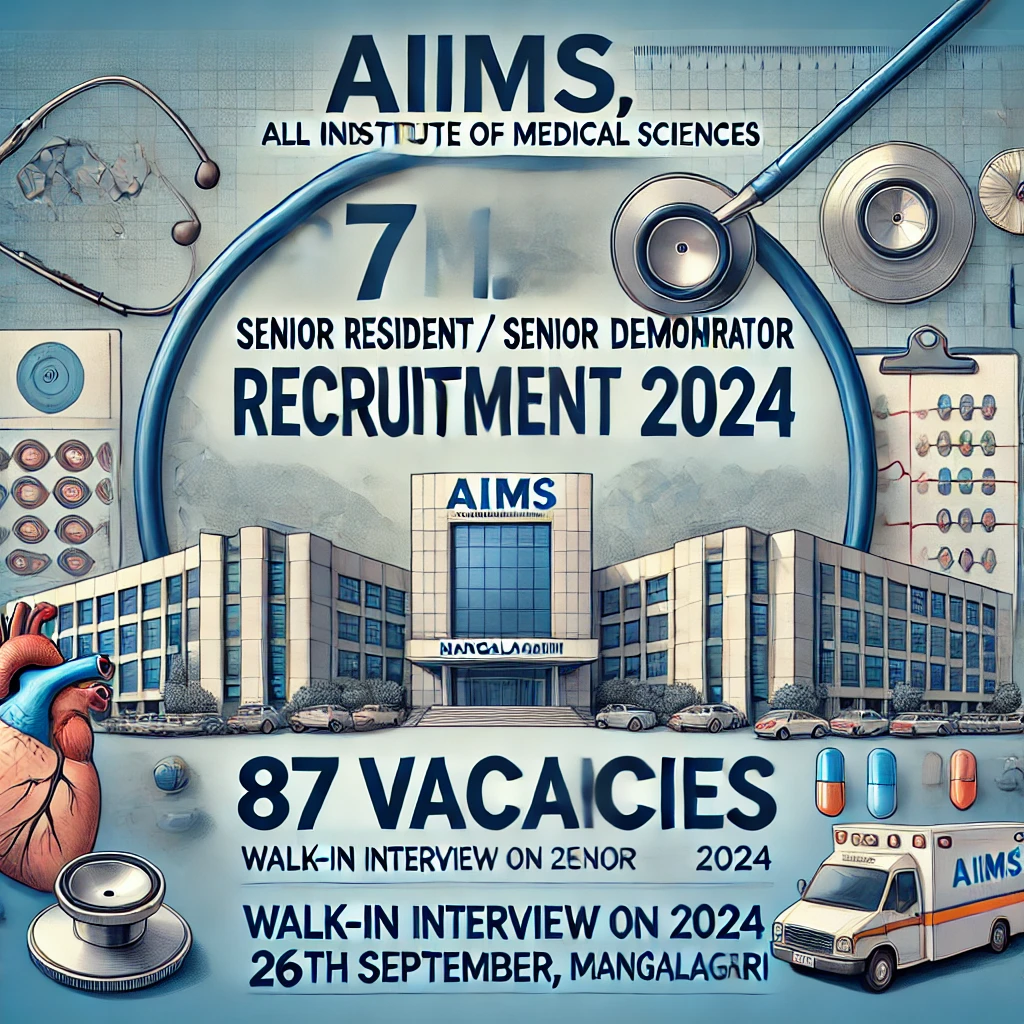 AIIMS, Mangalagiri Senior Resident/ Senior Demonstrator Recruitment 2024